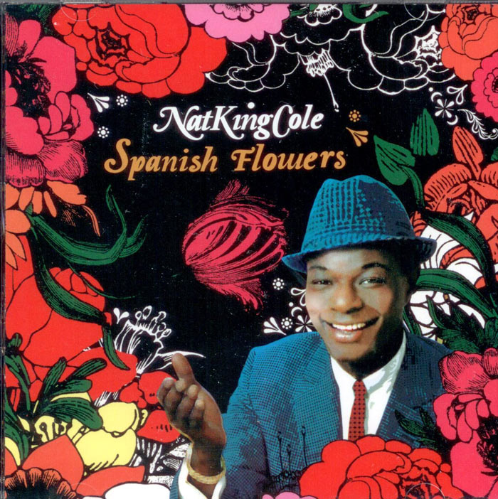 Club CD Nat King Cole Spanish Flowers